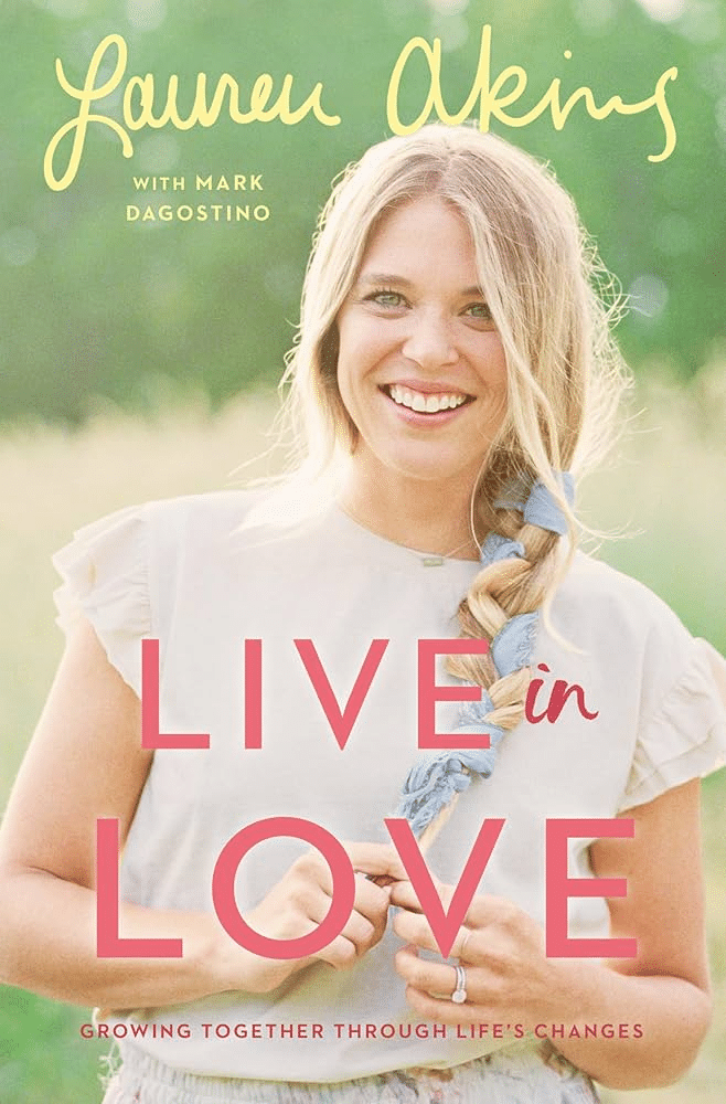 Lauren Akins' book Live In Love: Growing Together Through Life's Changes