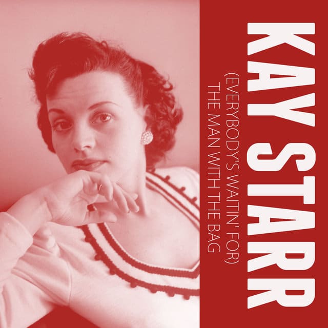 "(Everybody's Waitin' for) The Man with the Bag" - a Christmas song by Kay Starr 